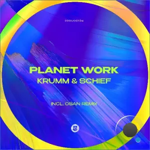 Krumm & Schief - Planet Work (2026)