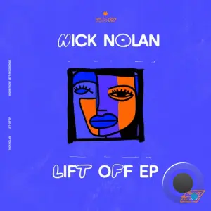 Nick Nolan - Lift Off (2026)