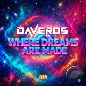 Daveros - Where Dreams Are Made (2026)