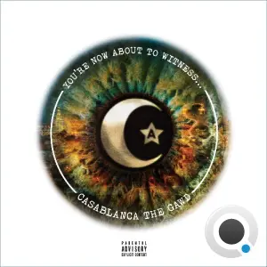 Casablanca The Gawd - You're Now About To Witness (2026)