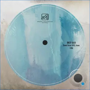 David Arias (MX) x Isaac Fifth - DEEP DUB (2026)