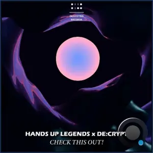 Hands Up Legends x De:crypt, - Check This Out! (2026)