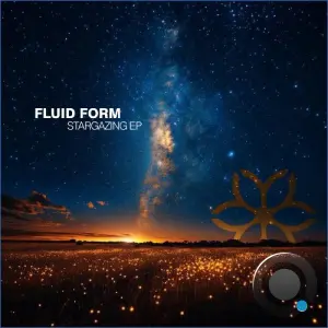 Fluid Form - Stargazing (2026)