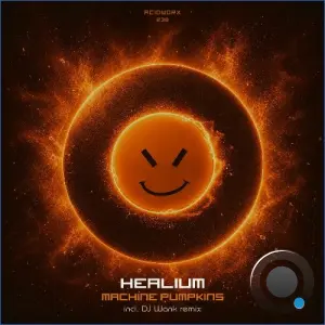 Healium - Machine Pumpkins (2026)