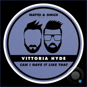 Vittoria Hyde - Can I Have It Like That (2026)