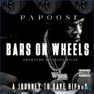 Papoose - Bars On Wheels (2026)