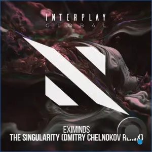 Eximinds - The Singularity (Dmitry Chelnokov Remix) (2026)