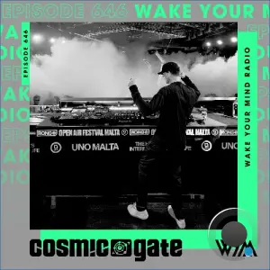 Cosmic Gate - Wake Your Mind Episode 646 (2026-08-21)
