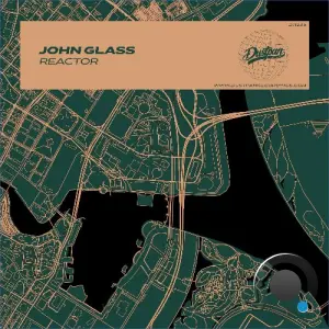 John Glass - Reactor (2026)