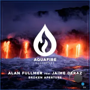 Alan Fullmer feat. Jaime Deraz - Broken Aperture (2026)