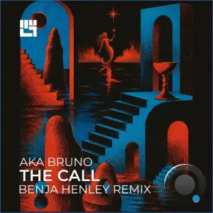 Aka Bruno - The Call (Benja Henley Remix) (2026)