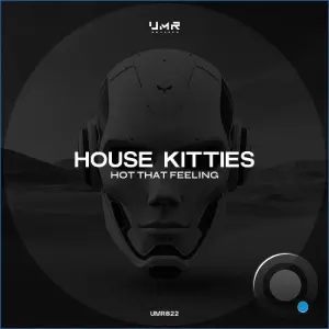 House Kitties - Hot That Feeling (2026)