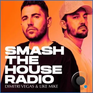 Dimitri Vegas And Like Mike - Smash The House-SAT-08-08 (2026-08-08)