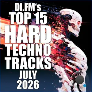 Johan N. Lecander - Di.Fm's Top 15 Hard Techno Tracks July 2026 (2026-08-07)