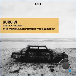 Guru'w - The Pendulum Forgot To Swing (2026)