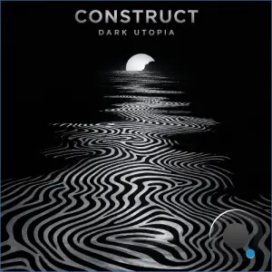 Dark Utopia - Construct (2026)