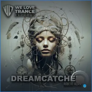 Robert Roxx - Dreamcatcher (Incl. Extended Mix) (2026)
