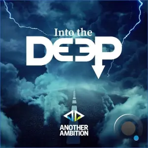 Another Ambition - Into The Deep 432 (2026-08-06)