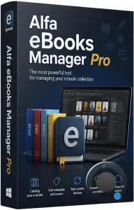 Alfa eBooks Manager Pro / Web 9.4.64.1 + Portable [Multi/Rus]