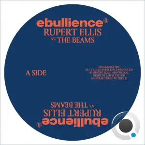 Rupert Ellis - Ebullience 004 (2026)