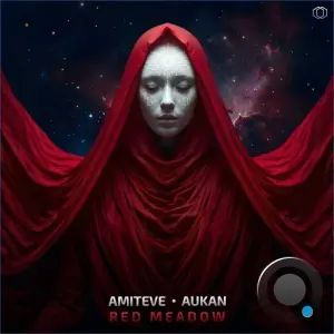 Amiteve & Aukan - Red Meadow (2026)
