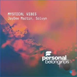 JayDee Martin & Solvyn - Mystical Vibes (2026)