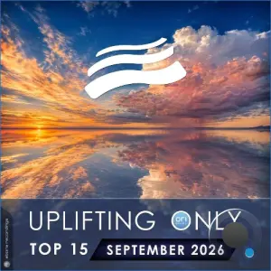 Uplifting Only Top 15: September 2026 (Extended Mixes) (2026)