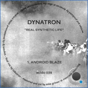 Dynamo Dreesen & ROBotron - Real Synthetic Life (2026)
