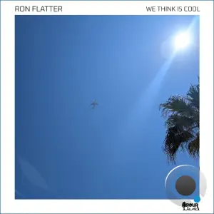 Ron Flatter - We Think Is Cool (2026)