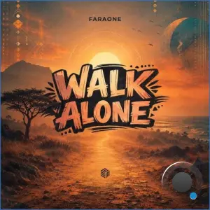 FaraOne - Walk Alone (2026)