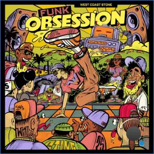 Westcoast Stone - Funk Obsession (2026)