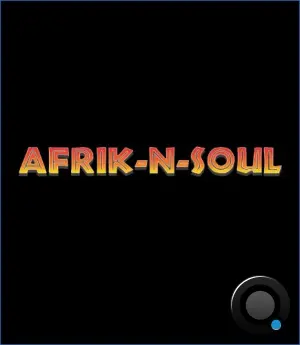 AFRIK-N-SOUL - Sept 2026 Release (2026)
