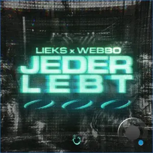 LIEKS & Webbo - JEDER LEBT (2026)