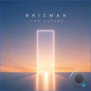 Brizman - The Future (2026)