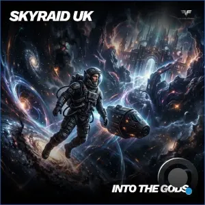 Skyraid Uk - Into The Gods (2026)