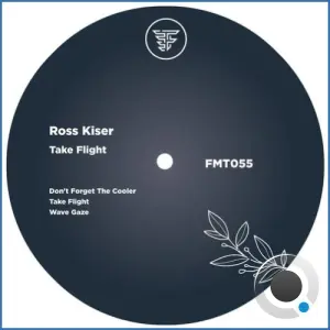 Ross Kiser - Take Flight (2026)