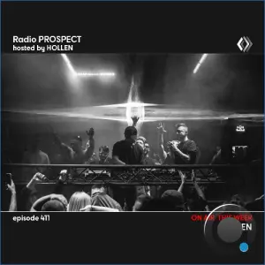 Hollen - Radio Prospect 411 (2026-09-21)