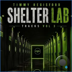 Timmy Regisford - Shelter Lab Tracks Vol 3 (2026)