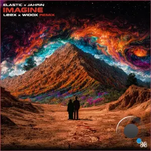 Elastic & Jahrin - Imagine (Leex & Widox Remix) (2026)