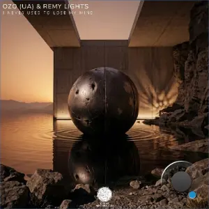 OZO (UA), Remy Lights - I Never Used To Lose My Mind (2026)