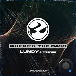 Lundy & Friends - Where's The Bass (2026)