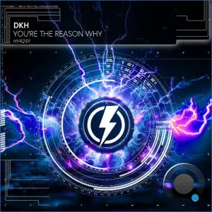 Dkh - You're The Reason Why (2026)