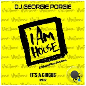 DJ Georgie Porgie - It's A Circus (2026)