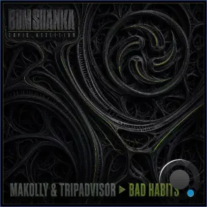 Makolly Feat. Tripadvisor - Bad Habits (2026)