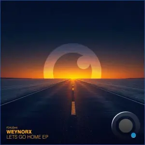 Weynorx - Lets Go Home (2026)