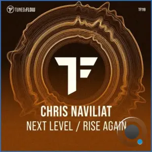 Chris Naviliat - Next Level / Rise Again (2026)