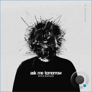 Kyle Watson - Ask Me Tomorrow (2026)