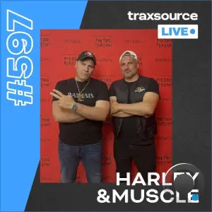 Harley&Muscle - Traxsource Live! 597 (2026-09-08)