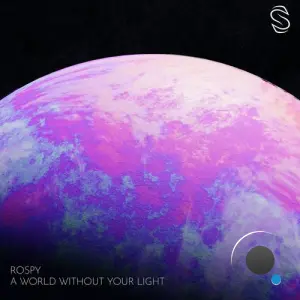Rospy - A World Without Your Light (2026)