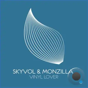 Skyvol & Monzilla - Vinyl Lover (2026)